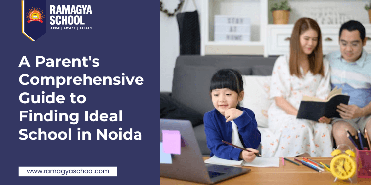Decoding Excellence: A Parent’s Comprehensive Guide to Finding the Ideal School in Noida