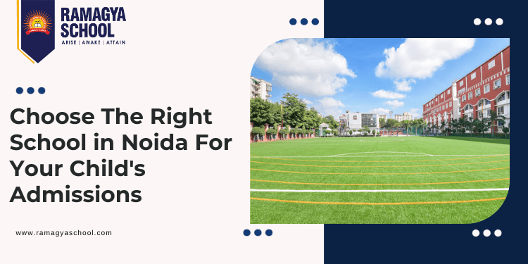 How To Choose The Right School For Your Child’s Admissions