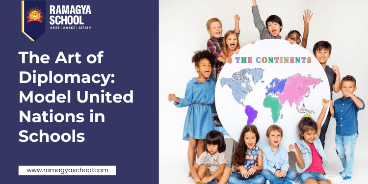 The Art of Diplomacy: Model United Nations at Ramagya School