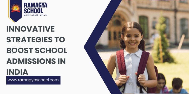 Unlocking the Door to Success: Innovative Strategies to Boost School Admissions in India