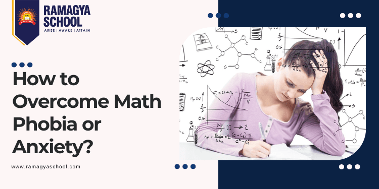 How to Overcome Math Phobia or Anxiety?