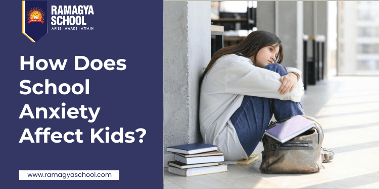 How Does School Anxiety Affect Kids?
