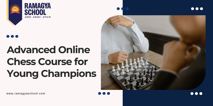 Grandmaster in the Making: Advanced Online Chess Course for Young Champions