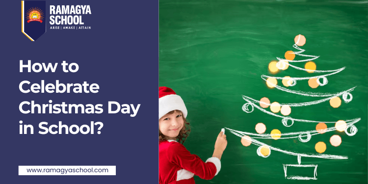 How to Celebrate Christmas Day in School?