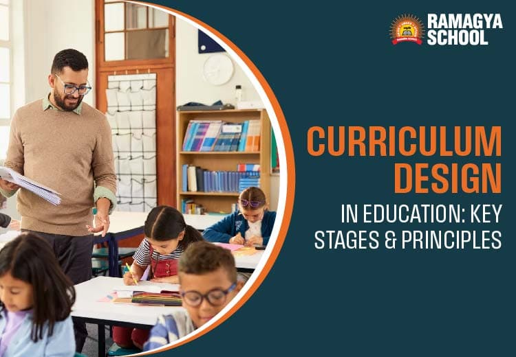 Curriculum Design in Education : Key Stages &amp; Principles Explained