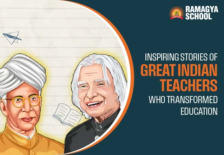 Inspiring Stories of Great Indian Teachers Who Transformed Education