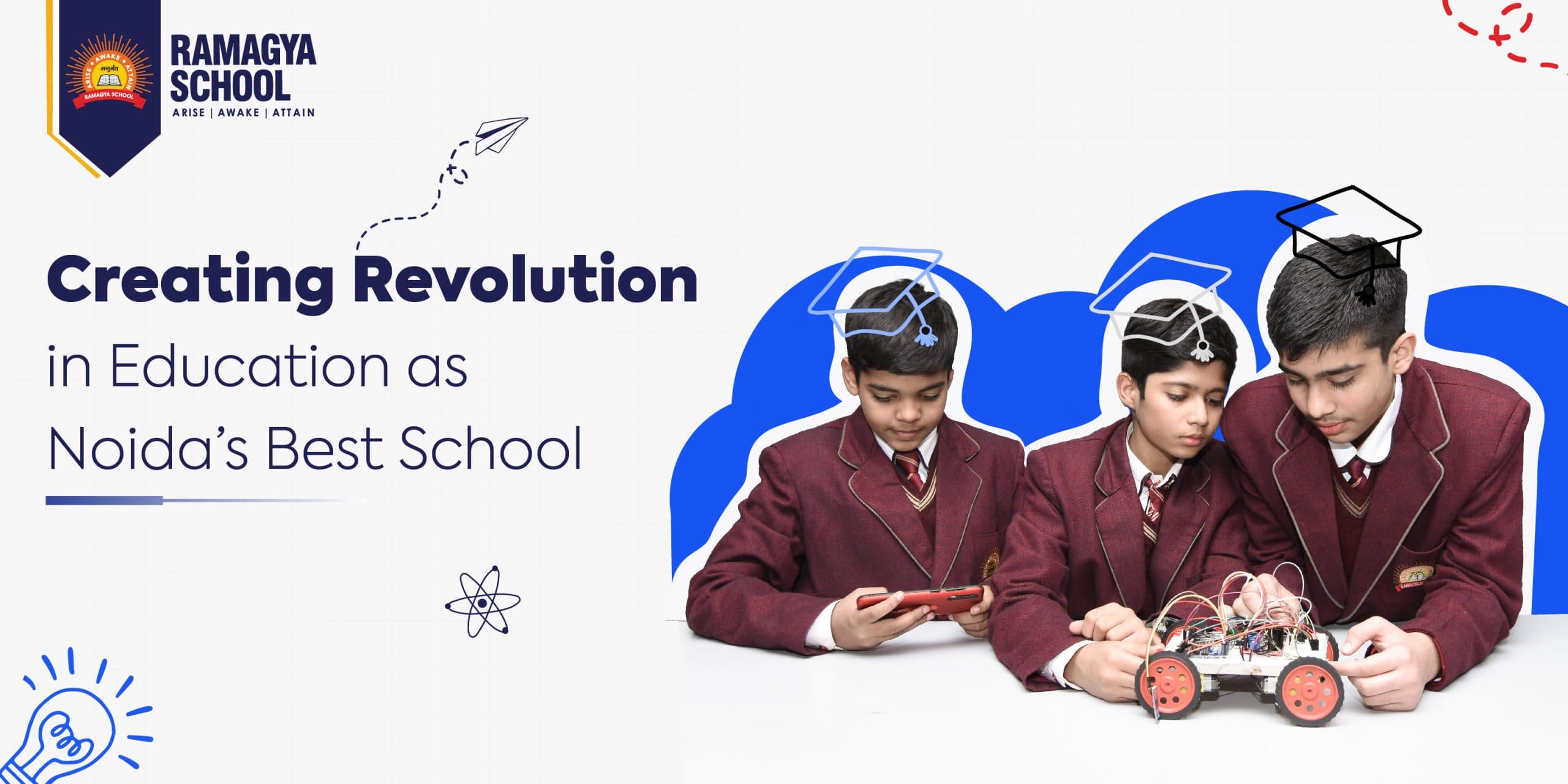 Ramagya School – Creating revolution in education as Noida’s Best School