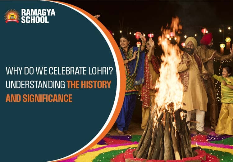 Why Do We Celebrate Lohri? Understanding the History and Significance