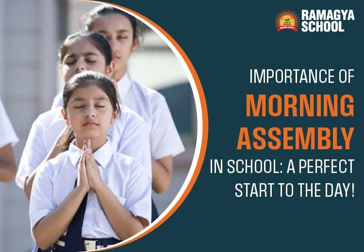 Importance of Morning Assembly in School