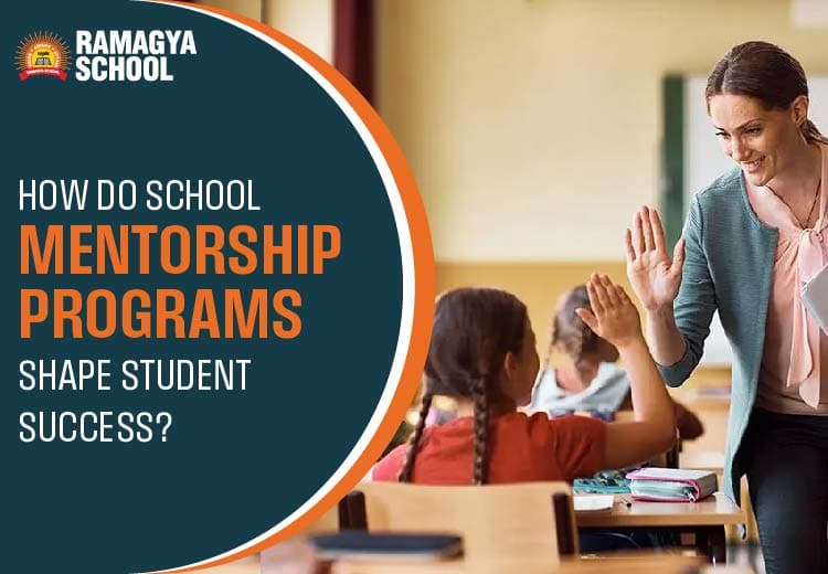 How Do School Mentorship Programs Shape Student Success?