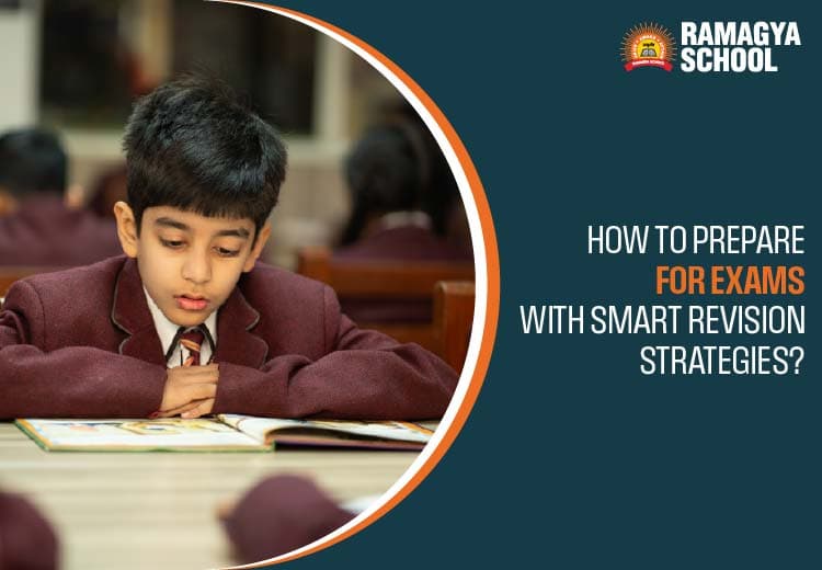 How to Prepare for Exams with Smart Revision Strategies?