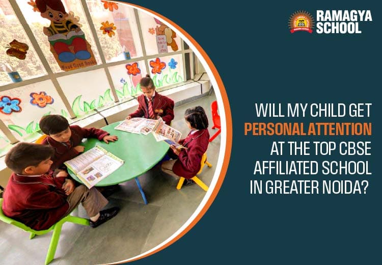 Will My Child Get Personal Attention at the Top CBSE Affiliated School in Greater Noida?