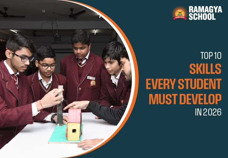 Top 10 Skills Every Student Must Develop in 2026