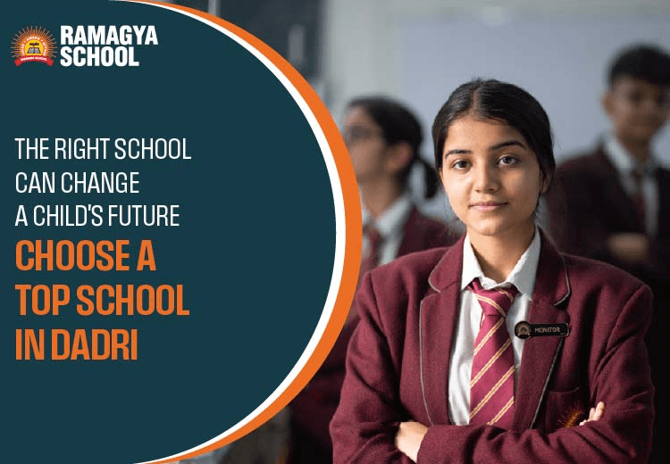 The Right School Can Change a Child’s Future | Choose a Top School in Dadri