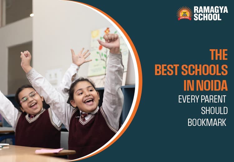The Best Schools in Noida Every Parent Should Bookmark