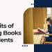 Benefits of Reading Books for Students