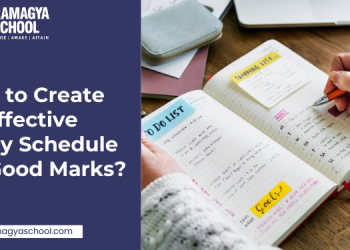 How to Create an Effective Study Schedule for Good Marks