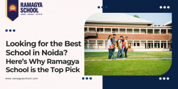 Looking for the Best School in Noida? Here’s Why Ramagya School is the Top Pick